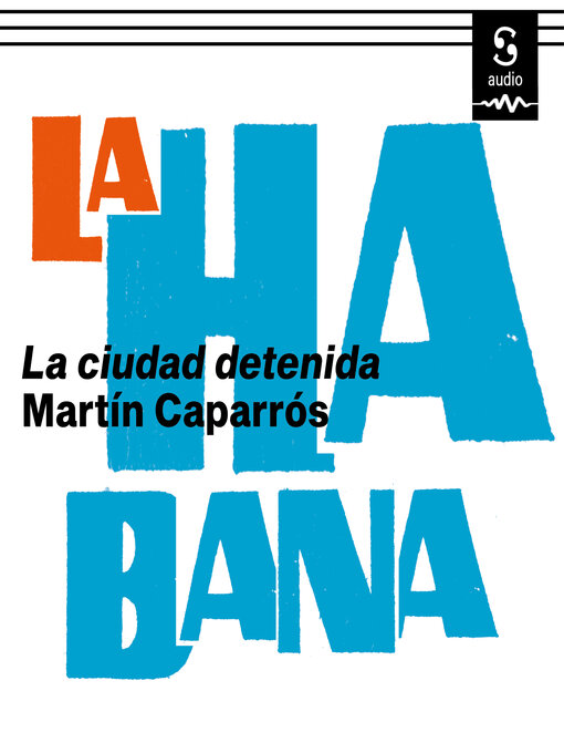Title details for La Habana by Martín Caparrós - Available